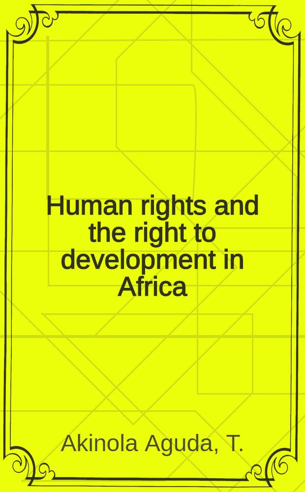 Human rights and the right to development in Africa