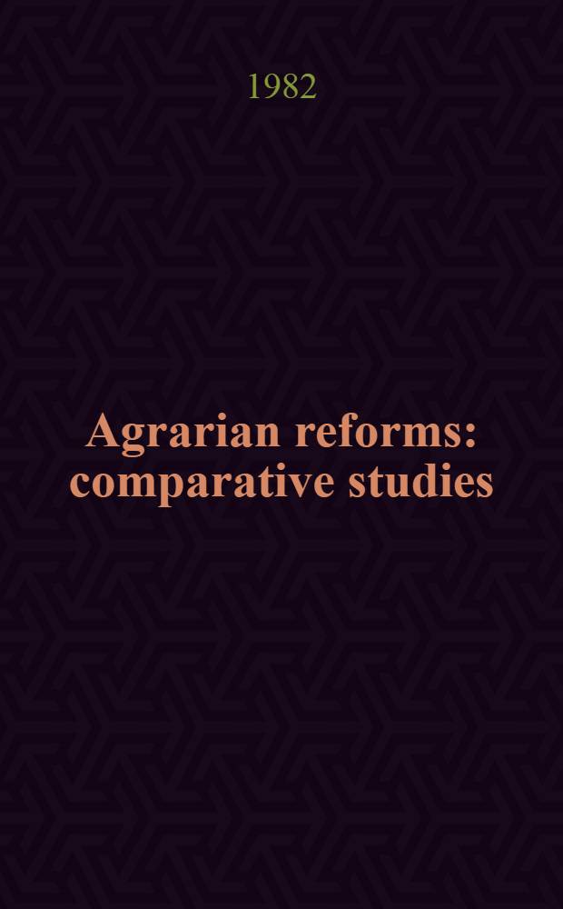 Agrarian reforms: comparative studies