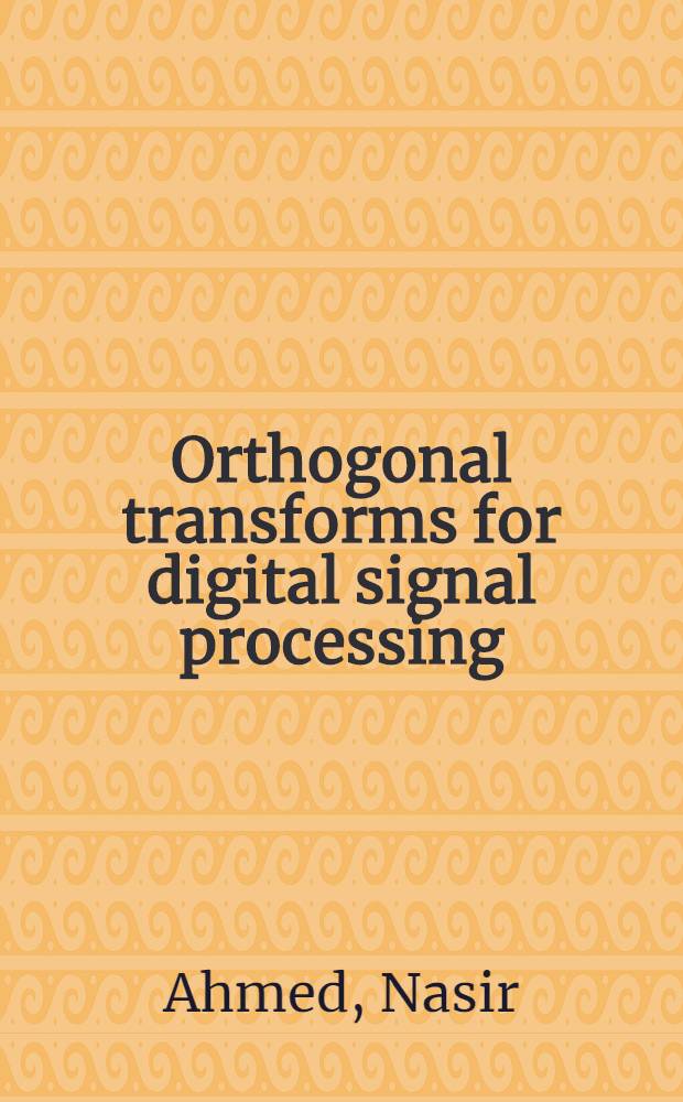 Orthogonal transforms for digital signal processing