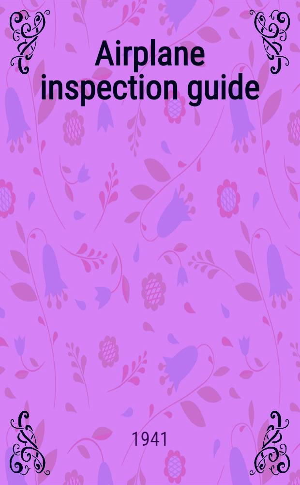 Airplane inspection guide