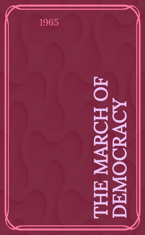 The march of democracy : a history of the United States