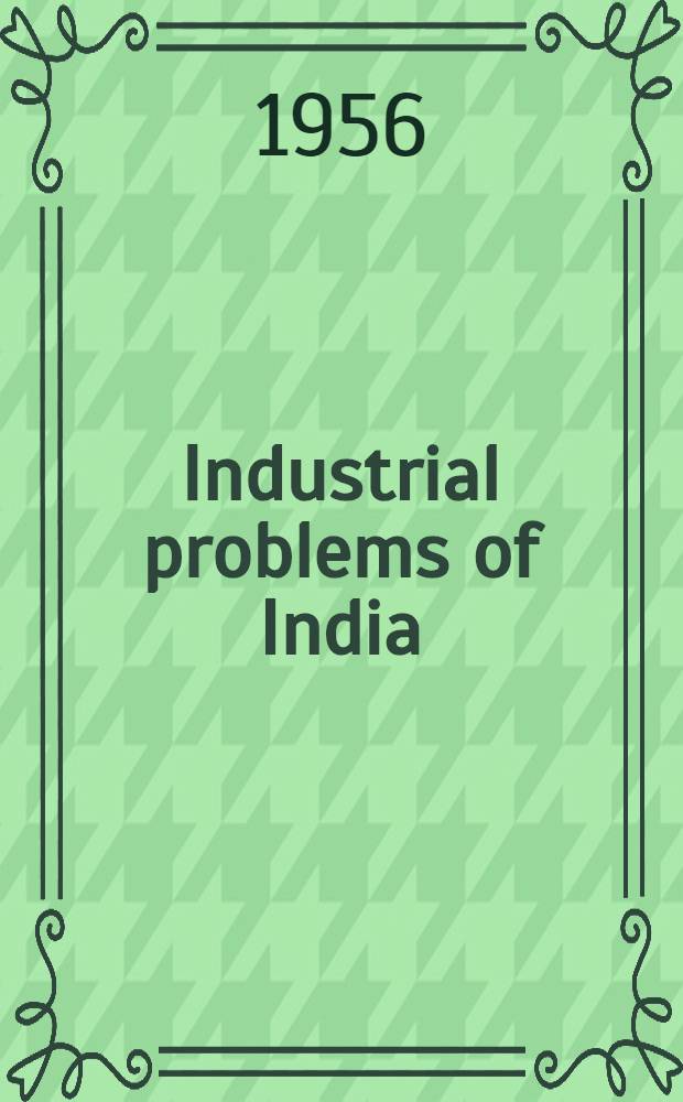 Industrial problems of India