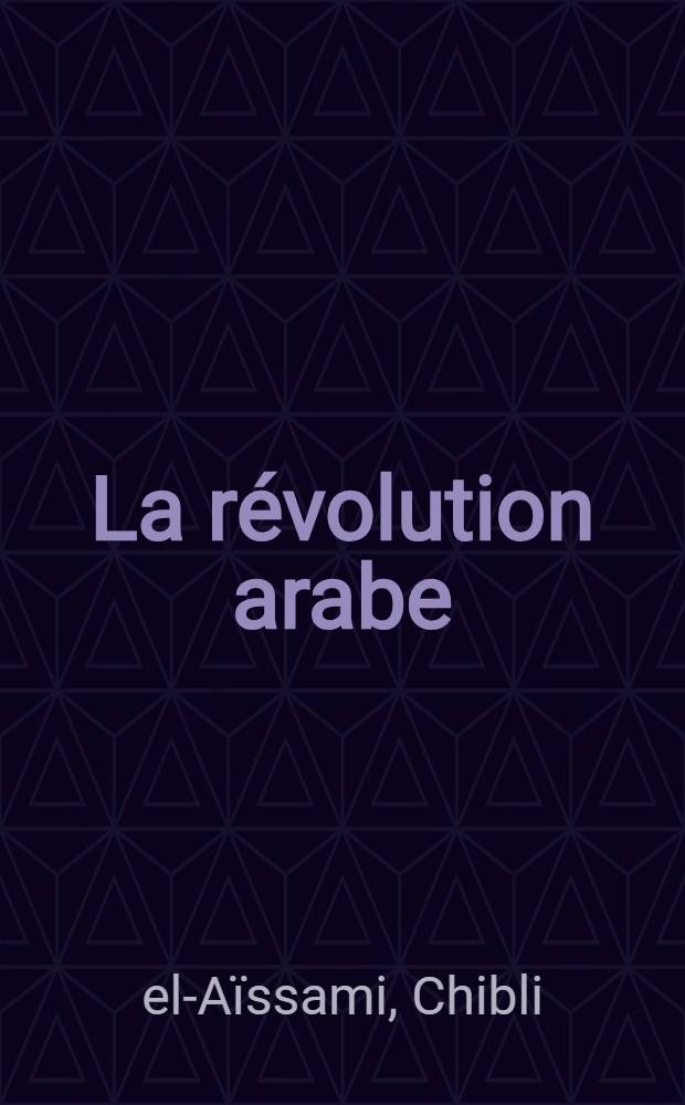 La r&eacute;volution arabe