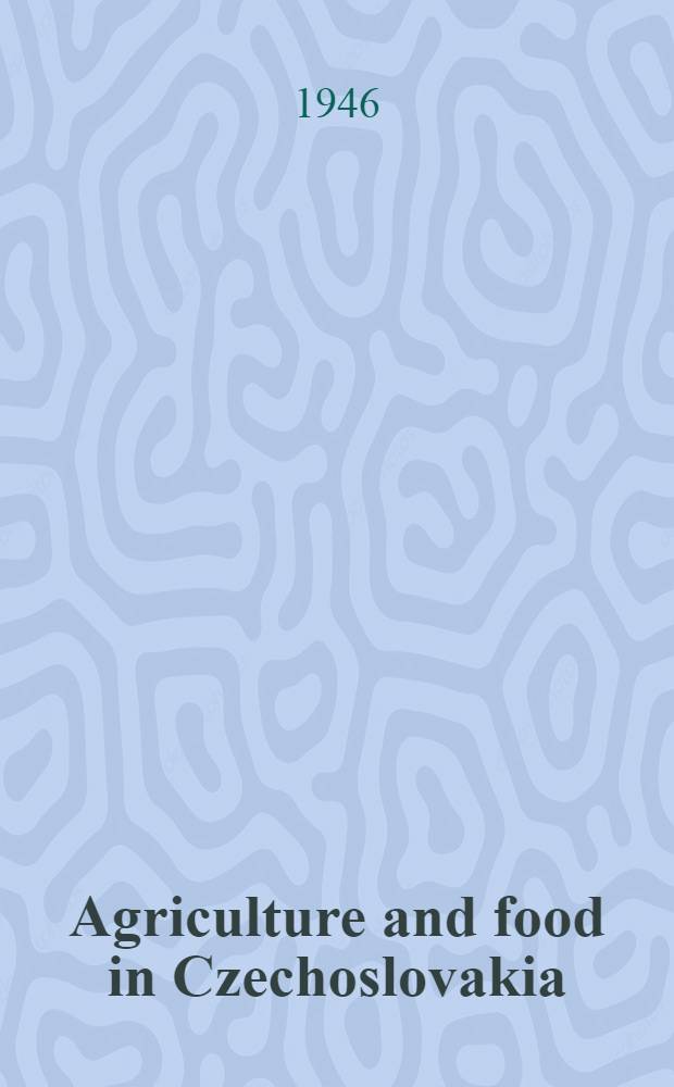 Agriculture and food in Czechoslovakia