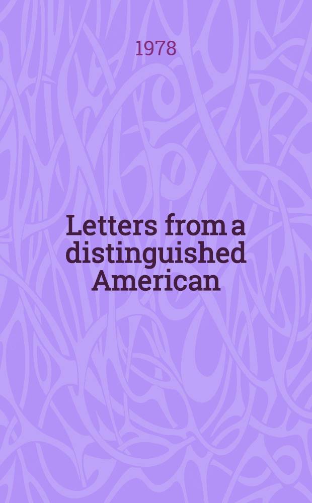 Letters from a distinguished American : twelve essays by John Adams on American foreign policy, 1780