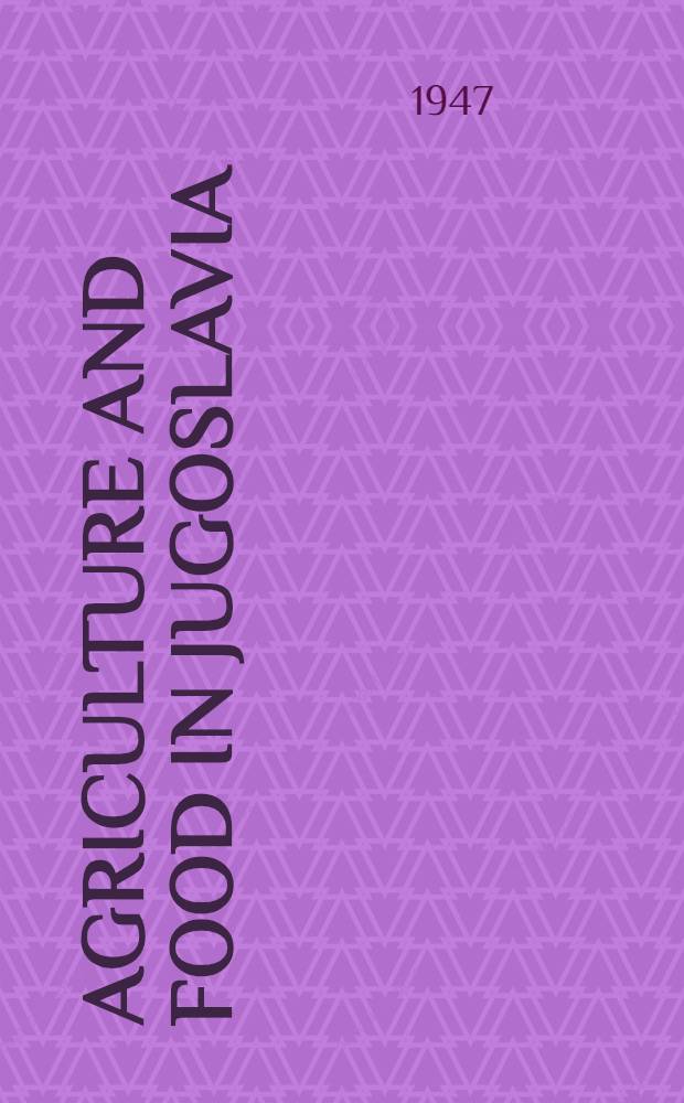 Agriculture and food in Jugoslavia