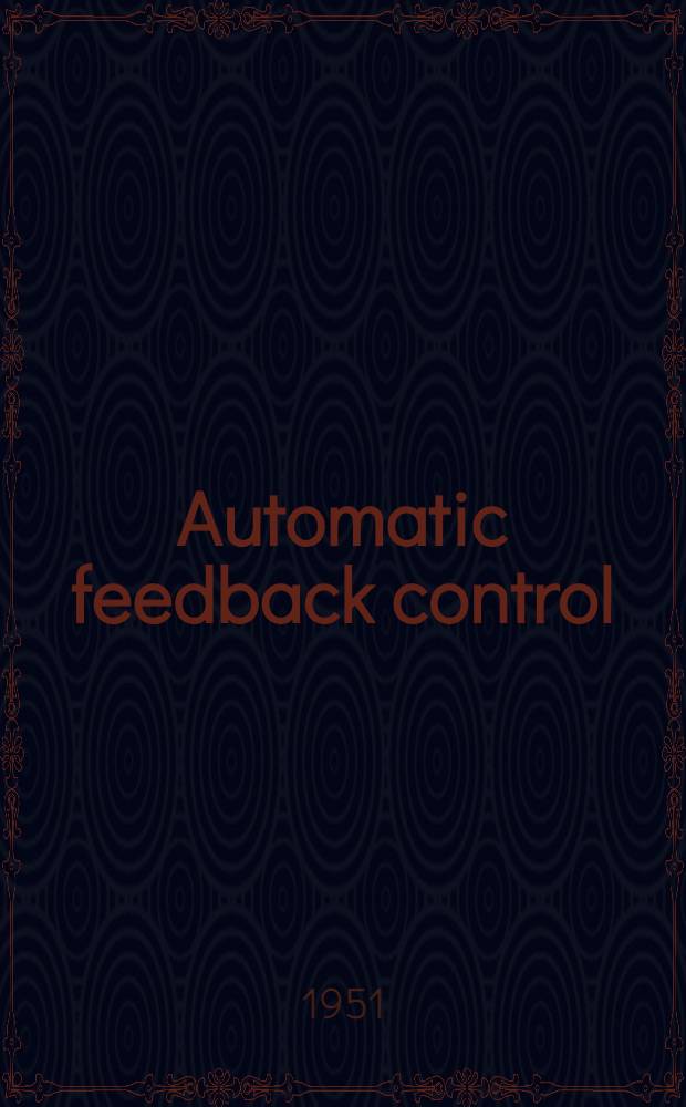 Automatic feedback control
