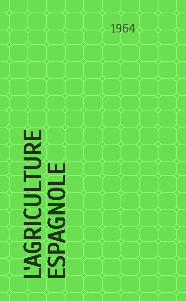 L'Agriculture espagnole