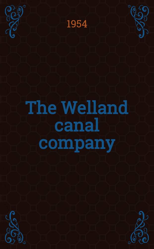 The Welland canal company : a study in Canadian enterprise