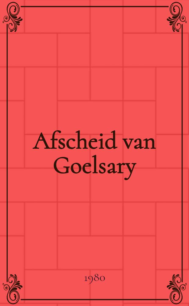 Afscheid van Goelsary : novelle