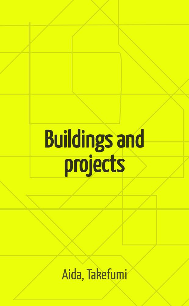 Buildings and projects : an album