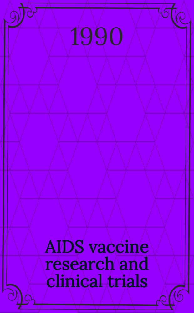 AIDS vaccine research and clinical trials