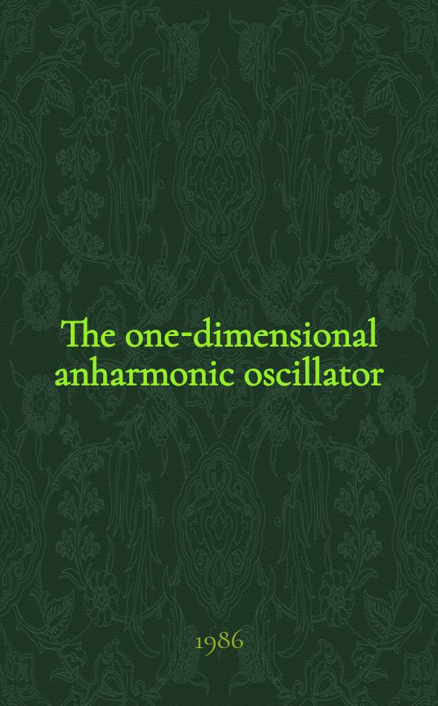 The one-dimensional anharmonic oscillator