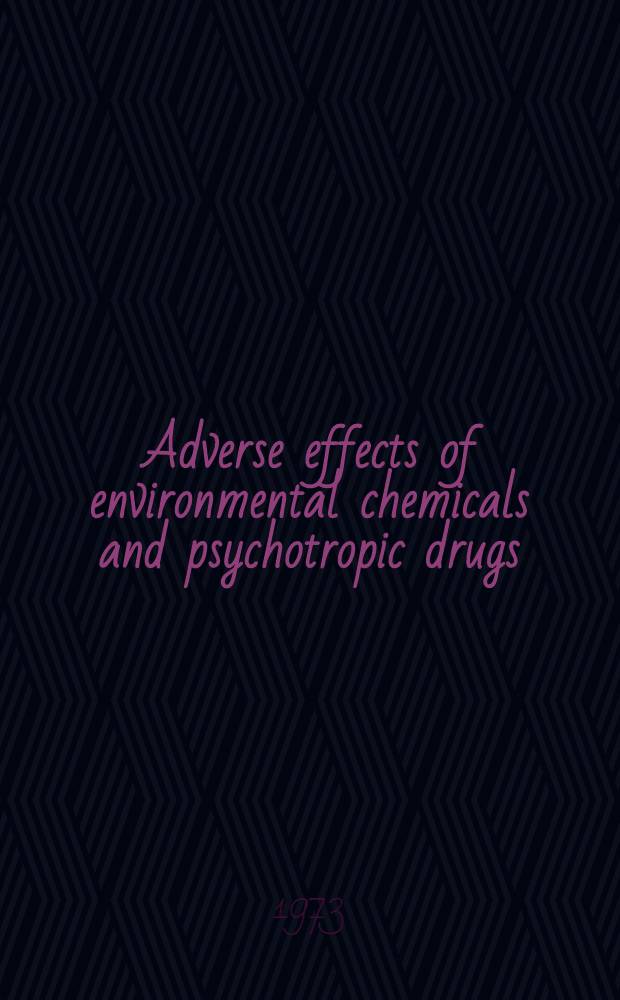 Adverse effects of environmental chemicals and psychotropic drugs : quantitative interpretation of functional tests