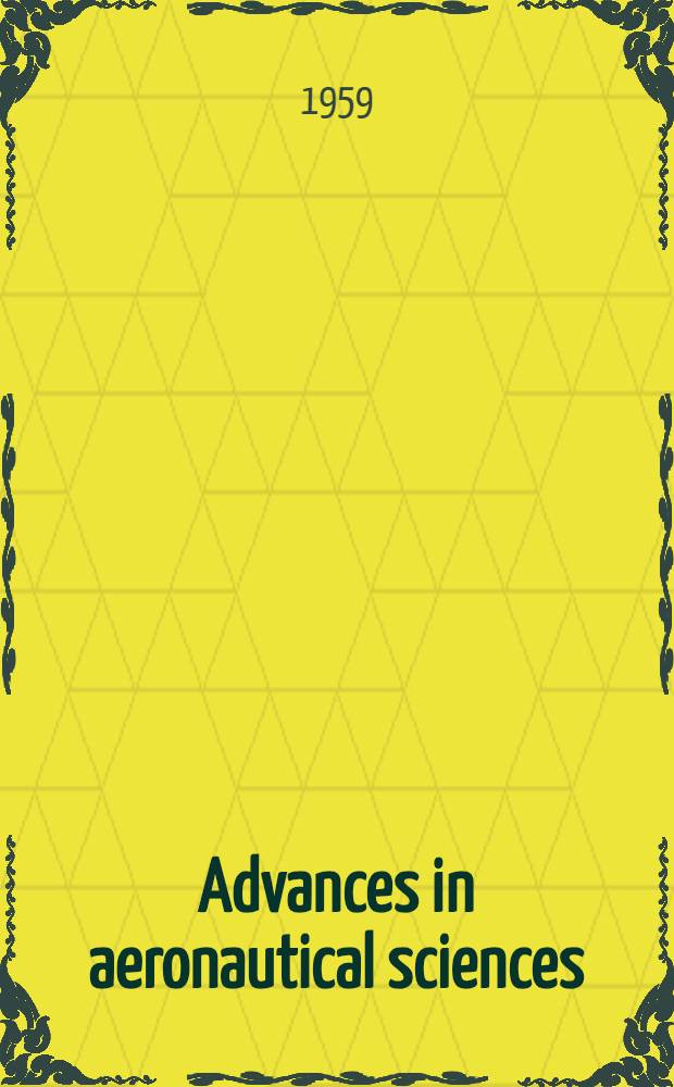 Advances in aeronautical sciences