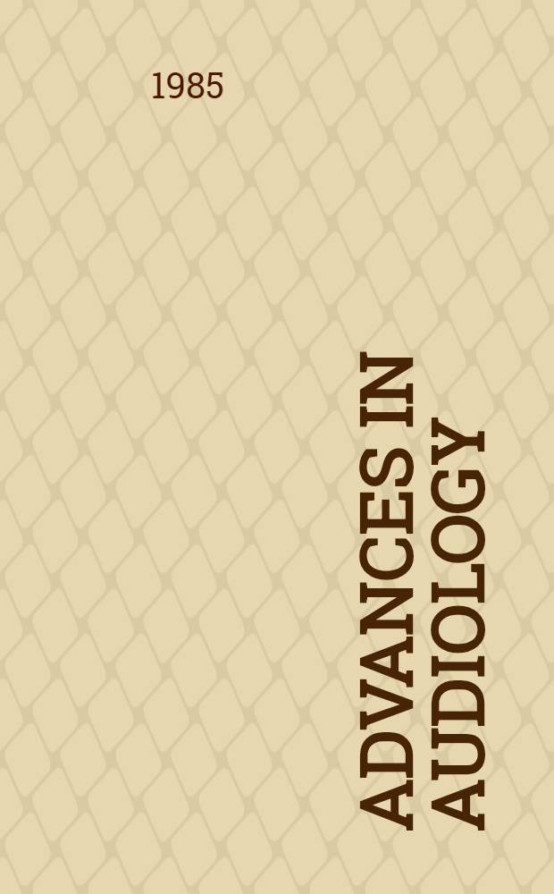 Advances in audiology