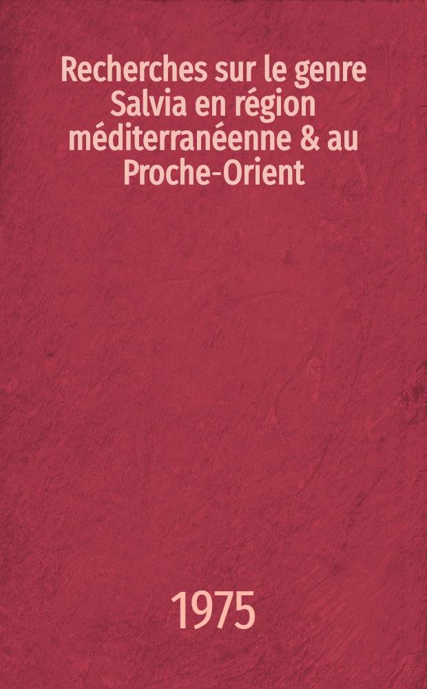 Recherches sur le genre Salvia en région méditerranéenne & au Proche-Orient : considérations cytotaxonomique, palynologie et phylogénique thèse prés. à l'Univ. d'Aix-Marseille III. [1] : [Texte]