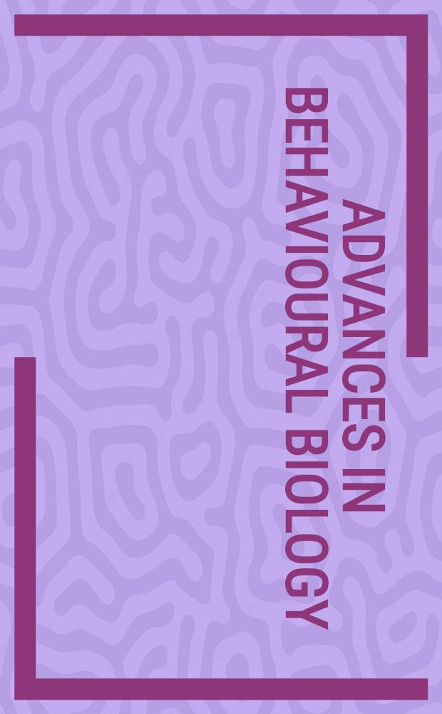 Advances in behavioural biology