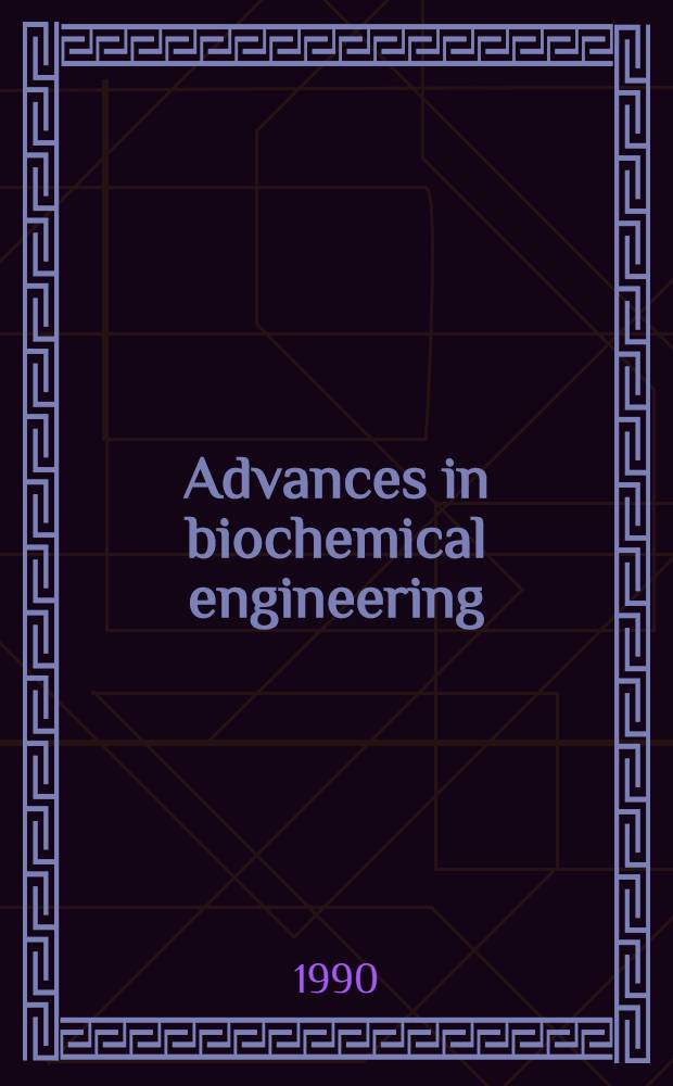 Advances in biochemical engineering / biotechnology. 41 : Microbial bioproducts