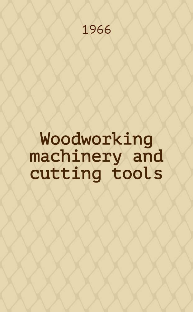 Woodworking machinery and cutting tools : [transl. from the Russ.]. P. 2