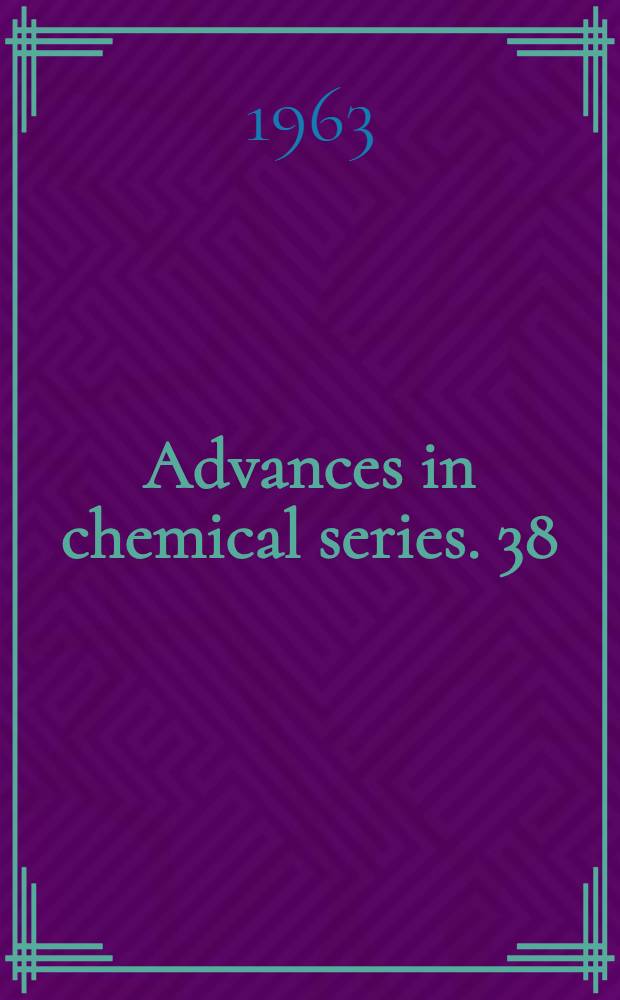 Advances in chemical series. 38 : Saline water conversion