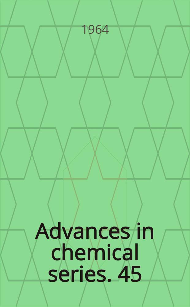 Advances in chemical series. 45 : Molecular modification in drug design