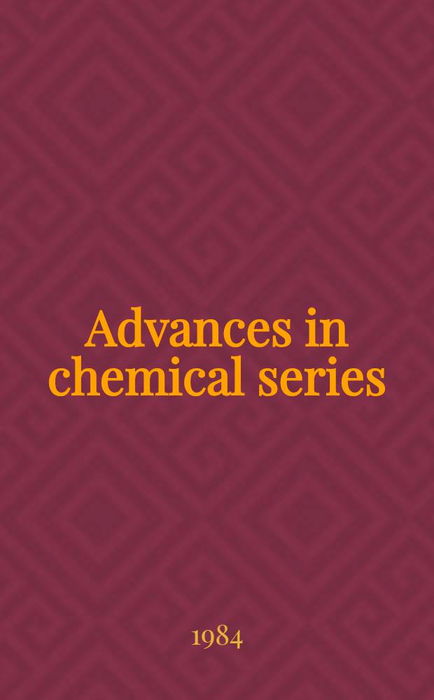 Advances in chemical series : Archaeological chemistry