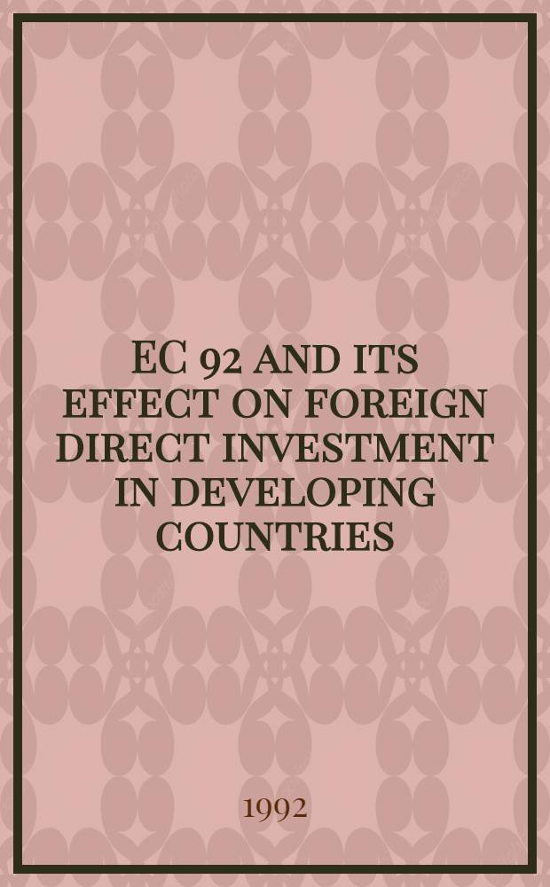 EC 92 and its effect on foreign direct investment in developing countries