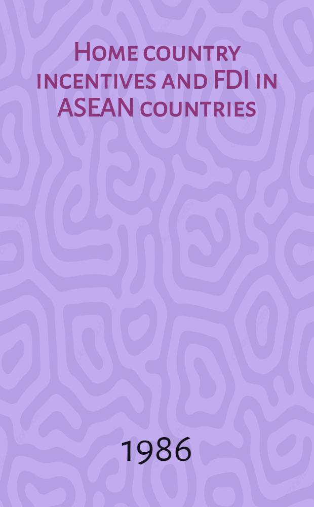 Home country incentives and FDI in ASEAN countries