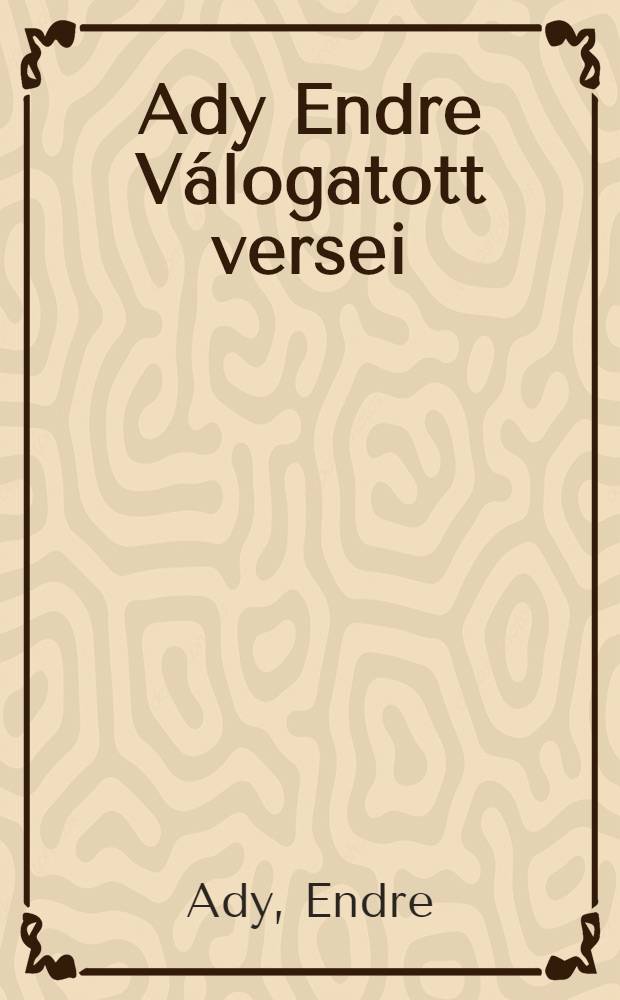 Ady Endre Válogatott versei