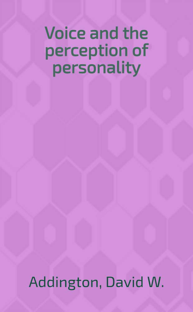 Voice and the perception of personality: an experimental study