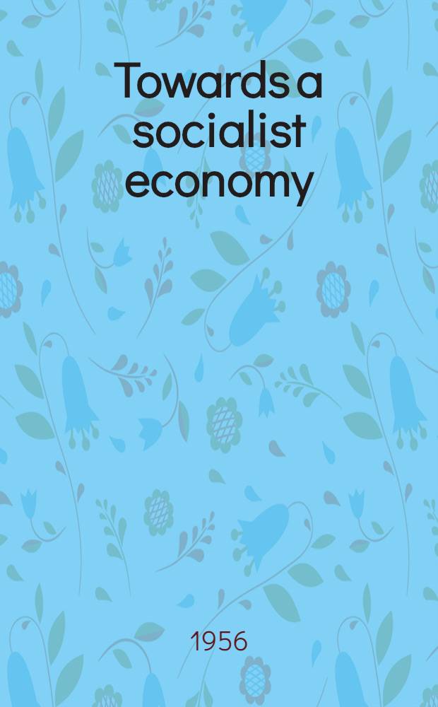 Towards a socialist economy