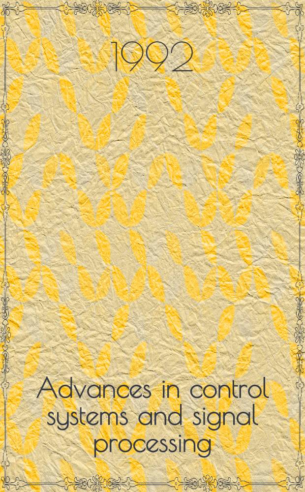 Advances in control systems and signal processing