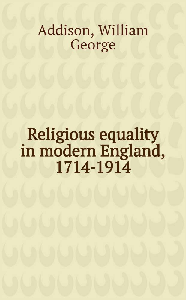 Religious equality in modern England, 1714-1914