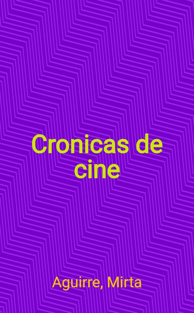 Cronicas de cine