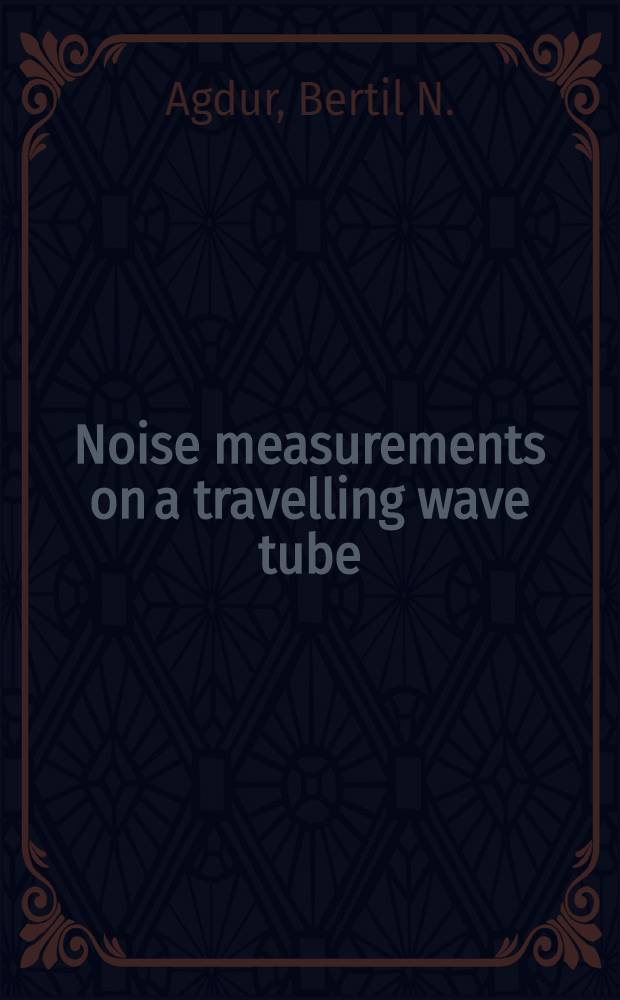 Noise measurements on a travelling wave tube