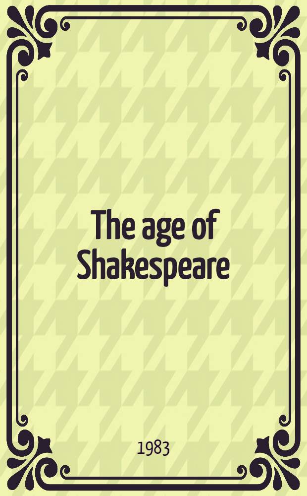 The age of Shakespeare