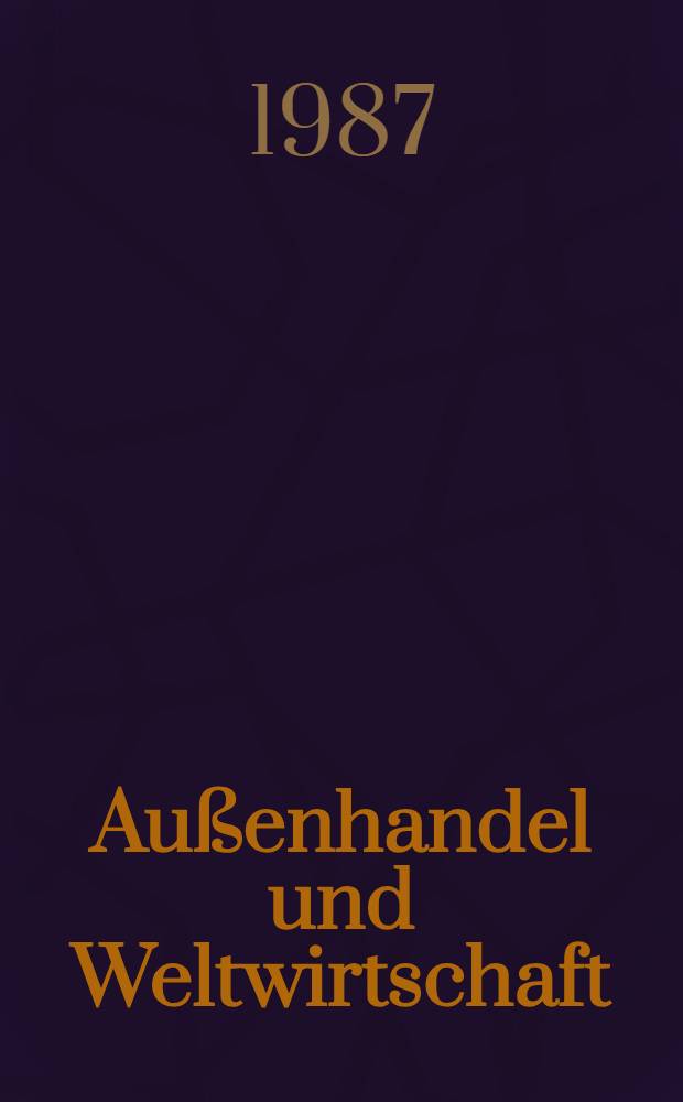 Au&szlig;enhandel und Weltwirtschaft