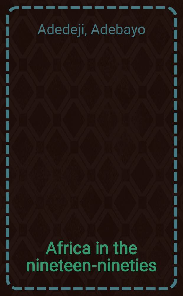 Africa in the nineteen-nineties : A decade for socio-economic recovery and transformation or another lost decade? : 1989 Foundation lecture