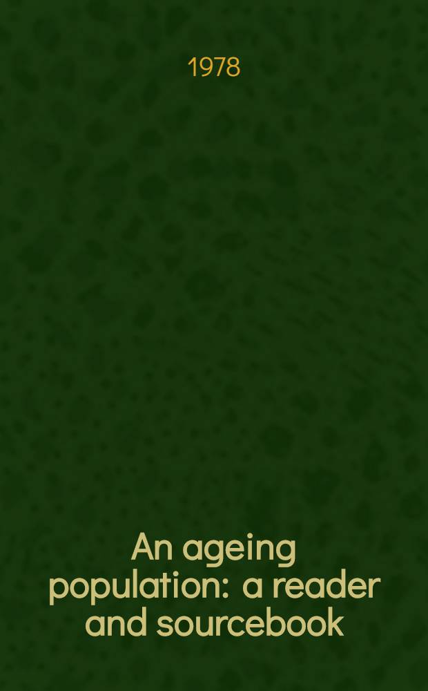 An ageing population : a reader and sourcebook