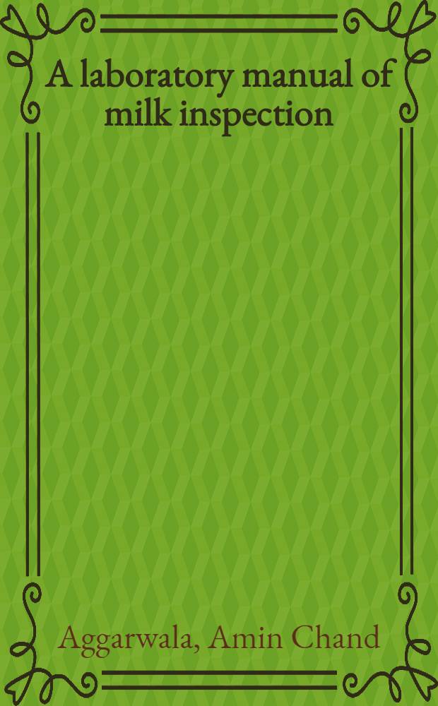 A laboratory manual of milk inspection