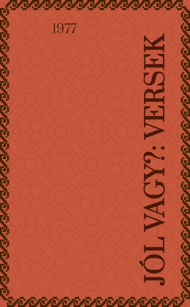 Jól vagy? : versek