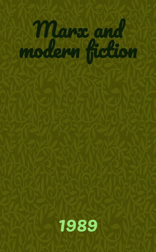 Marx and modern fiction