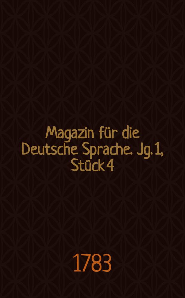 Magazin für die Deutsche Sprache. Jg. 1, Stück 4