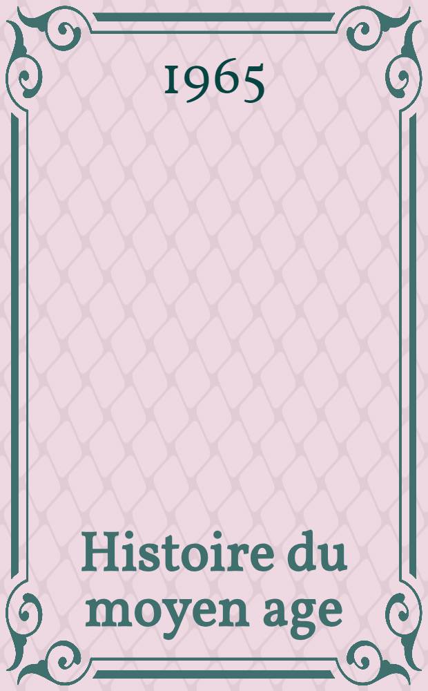 Histoire du moyen age : classe de sixième