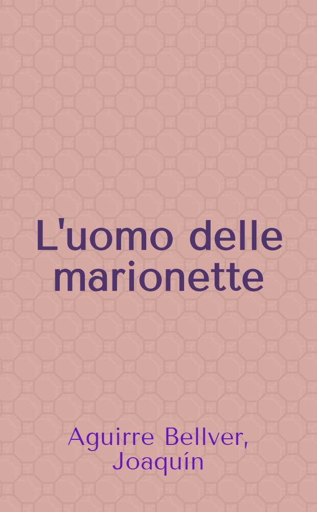 L'uomo delle marionette : racconti : a partire dai 9 anni