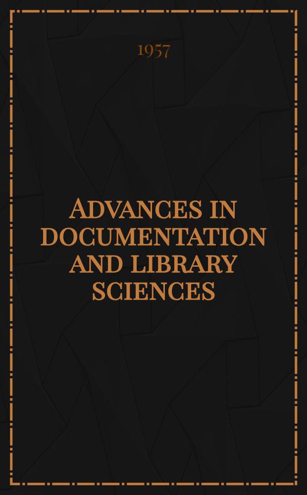 [Advances in documentation and library sciences]