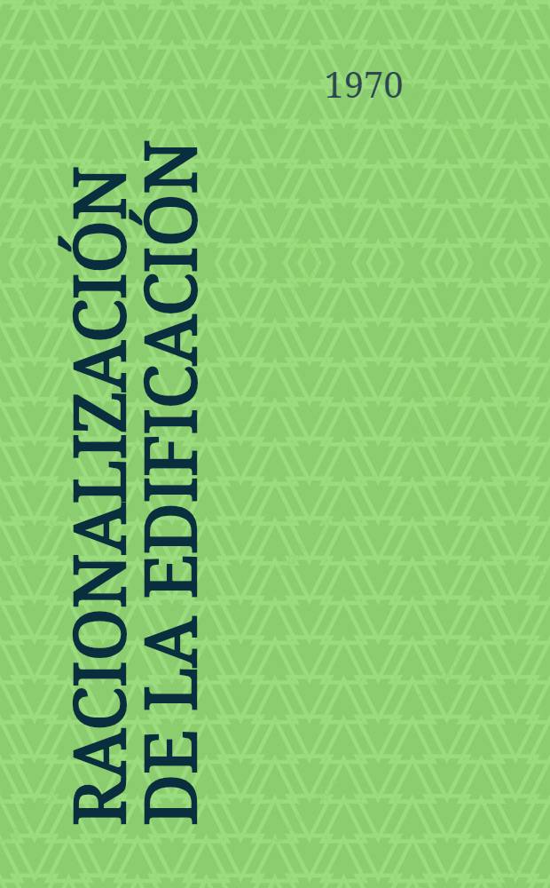 Racionalización de la edificación
