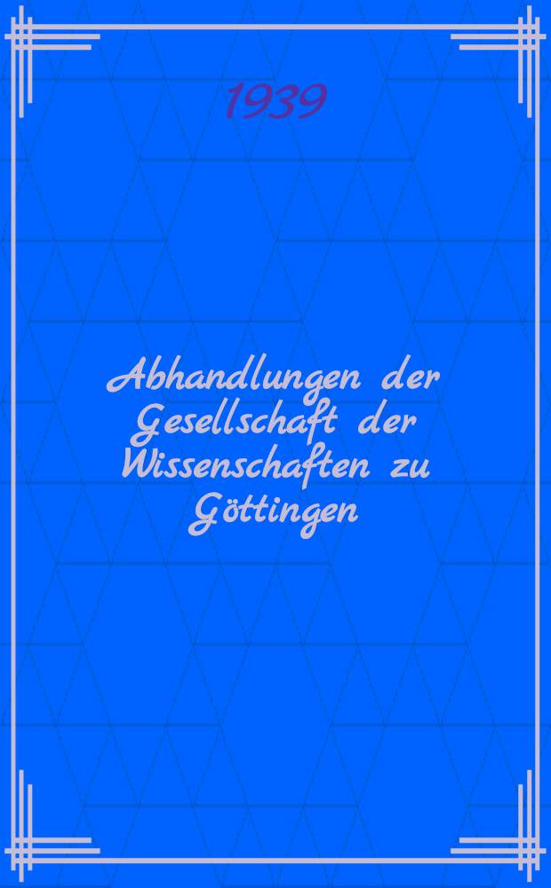 Abhandlungen der Gesellschaft der Wissenschaften zu Göttingen : Philosophisch-historischen Klasse. Folge 3. 1934. № 11 : Iranische Dialektaufzeichnungen aus dem Nachlass von F. C. Andreas