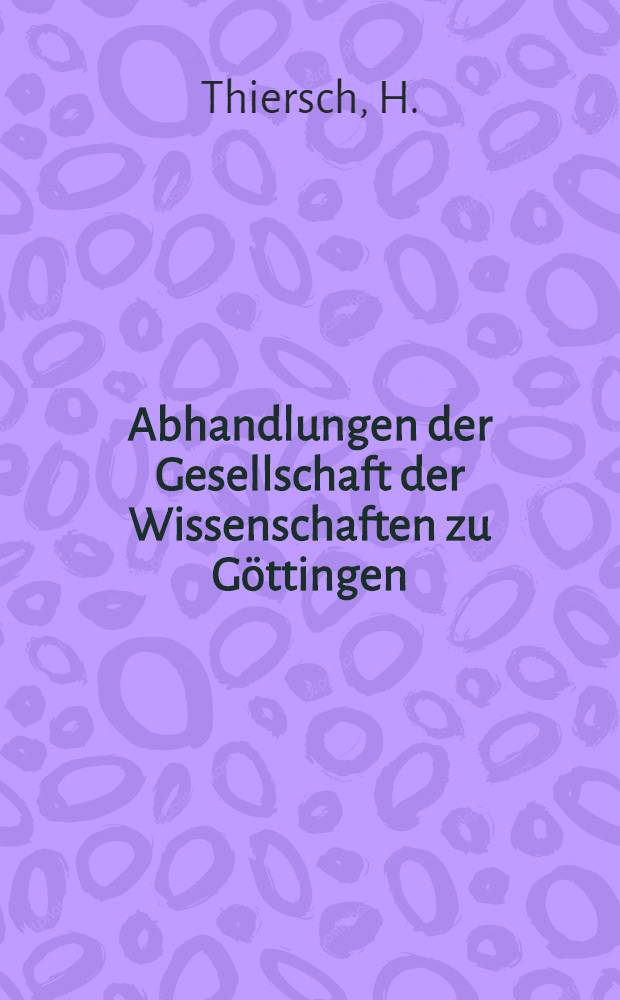 Abhandlungen der Gesellschaft der Wissenschaften zu Göttingen : Philosophisch-historischen Klasse. Folge 3. 1934. № 12 : Artemis Ephesia